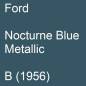 Preview: Ford, Nocturne Blue Metallic, B (1956).